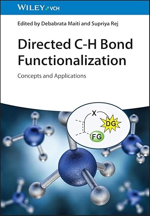 directed c h bond functionalization concepts and applications 1st edition debabrata maiti ,supriya rej