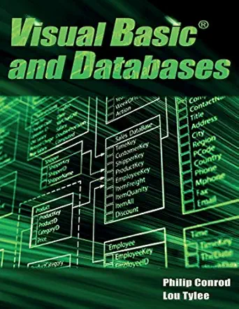 visual basic and databases a step by step database programming tutorial 1st edition philip conrod ,lou tylee