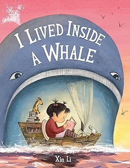 i lived inside a whale 1st edition xin li 0316492272, 978-0316492270