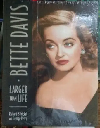 bette davis larger than life 1st edition richard schickel ,george perry 0762436883, 978-0762436880