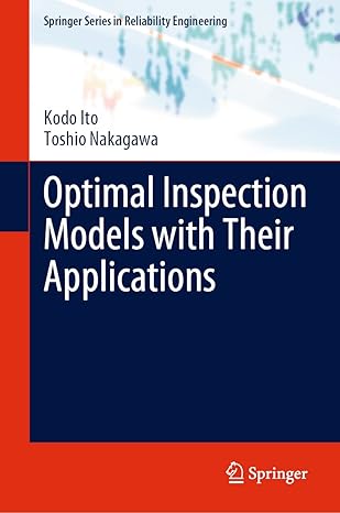 optimal inspection models with their applications 1st edition kodo ito ,toshio nakagawa 303122020x,