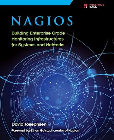 nagios building enterprise grade monitoring infrastructures for systems and networks 2nd edition david