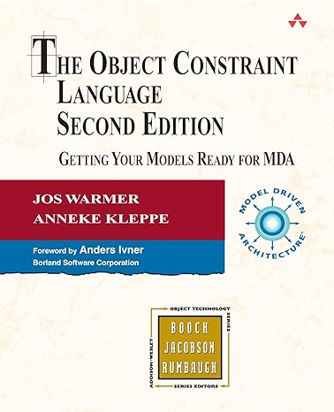 the object constraint language getting your models ready for mda 2nd edition jos warmer ,anneke kleppe