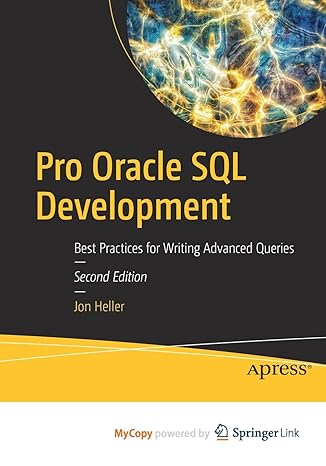 pro oracle sql development best practices for writing advanced queries 1st edition jon heller 1484288688,
