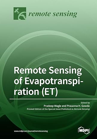 remote sensing of evapotranspiration 1st edition prasanna gowda ,pradeep wagle 3039216023, 978-3039216024