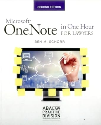 microsoft onenote in one hour for lawyers 2nd edition ben m schorr 163425676x, 978-1634256766
