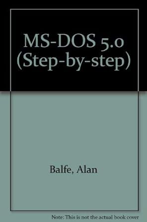 ms dos 5 0 revised edition alan balfe 0750604719, 978-0750604710