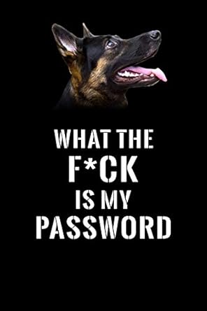 what the f ck is my password german shephered password book log and internet password organizer alphabetical