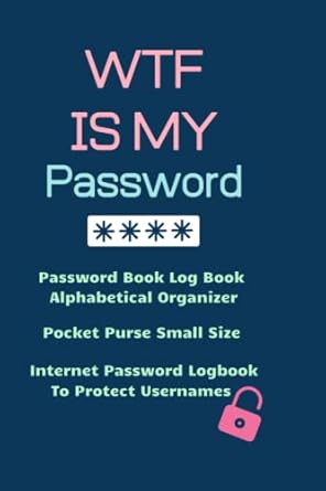 wtf is my password password book log book alphabetical organizer pocket purse small size internet password