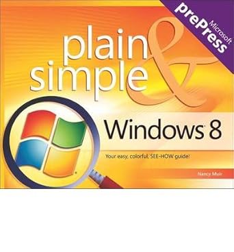 windows 8 plain and simple common 1st edition nancy c muir b00c47i0o0
