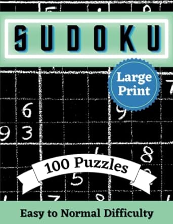 100 easy to normal sudoku puzzles 100 sudoku puzzles easy to normal difficulty relieve stress brain games