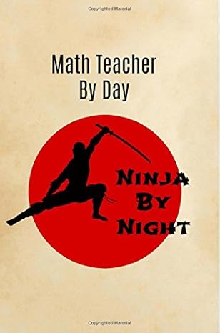math teacher by day ninja by night teacher notebook math teacher appreciation gifts math teacher notebook
