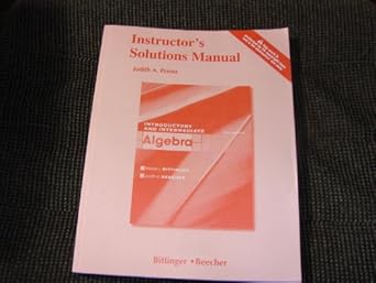 introductory and intermediate algebra/instructors solutions manual 4th edition judith a penna 0321613589,