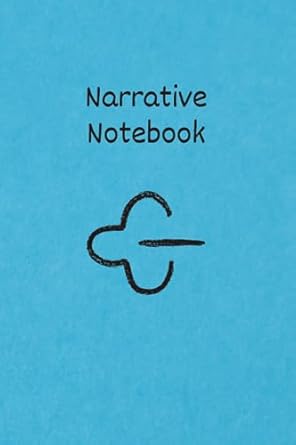 unlocking the power of stories notebook for enhancing well being and cultivating authenticity with narrative