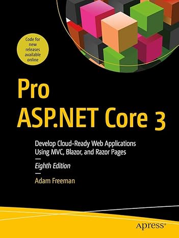 pro asp net core 3 8th edition adam freeman 1484254392, 978-1484254394
