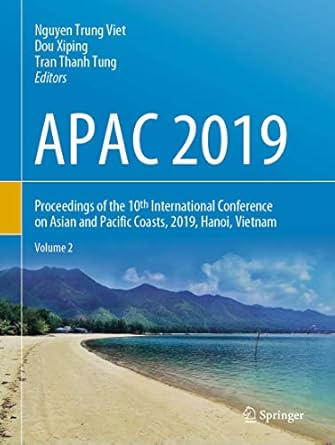 apac 2019 proceedings of the 10th international conference on asian and pacific coasts 2019 hanoi vietnam 1st