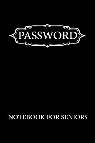 password notebook for seniors the essential guide for safe and efficient online access password organizer