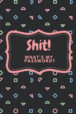 shit what s my password password log book 1st edition jack and jane publishing 979-8431148507