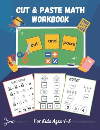 cut and paste math workbooks for kids ages 4 8 scissor skills activity book to practice and learning basics