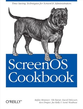 screenos cookbook time saving techniques for screenos administrators 1st edition stefan brunner ,vik davar