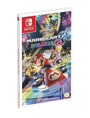 mario kart 8 deluxe prima official guide deluxe edition joe epstein ,garitt rocha ,alex musa 0744018404,