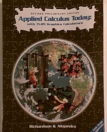 applied calculus today t1 82 graph 1st edition margaret r richardson 0030201179, 978-0030201172