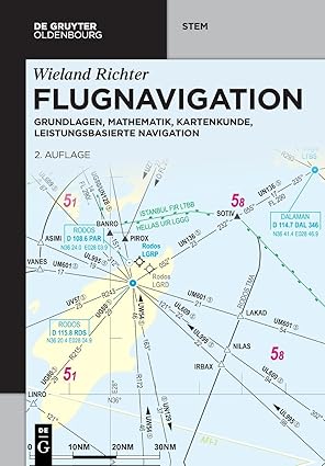 flugnavigation grundlagen mathematik kartenkunde leistungsbasierte navigation expanded edition richter