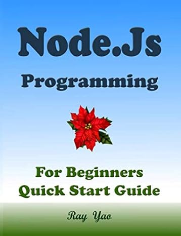 node js programming for beginners quick start guide 1st edition ray yao ,raspberry d docker b08fp45flw,