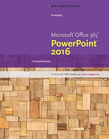 new perspectives microsoftoffice 365 and powerpoint 2016 comprehensive 1st edition katherine t pinard ,kathy