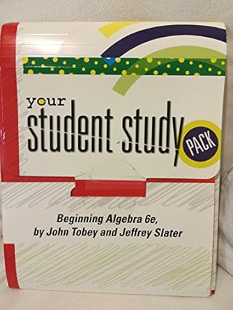 student solutions manual beginning algebra by john s tobey paperback 6th edition john s tobey 0131858017,