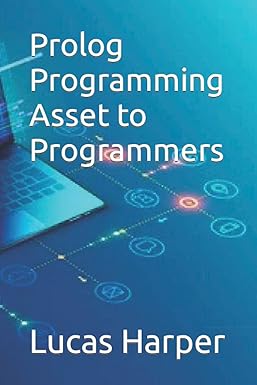 prolog programming asset to programmers 1st edition lucas harper 979-8355296308