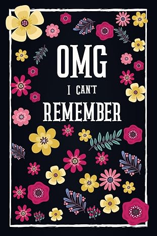 omg i can t remember password manager for forgetful humain easy keeper funny for women reminder book large