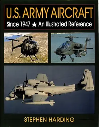 u s army aircraft since 1947 an illustrated history 1st edition stephen harding 076430190x, 978-0764301902