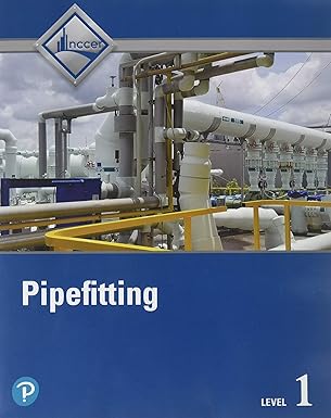 pipefitting level 1 1st edition nccer 013580941x, 978-0135809419