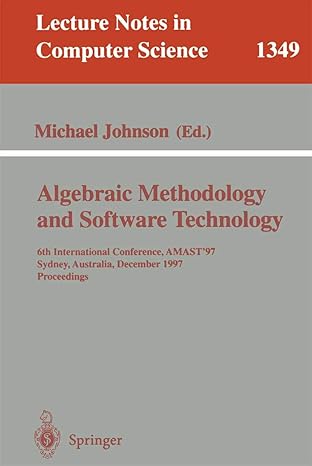 algebraic methodology and software technology 6th international conference amast 97 sydney australia dezember