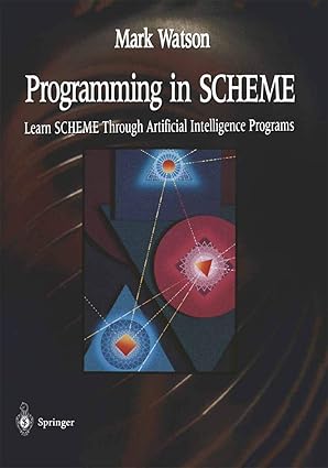 programming in scheme learn sheme through artificial intelligence programs 1st edition mark watson