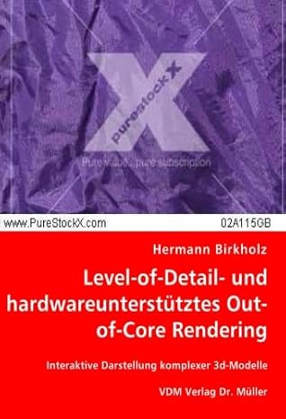 level of detail und hardwareuntersta 1/4tztes out of core rendering interaktive darstellung komplexer 3d