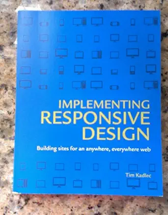 implementing responsive design building sites for an anywhere everywhere web 1st edition tim kadlec ,aaron