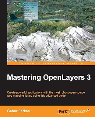 mastering openlayers 3 1st edition gabor farkas 1785281003, 978-1785281006