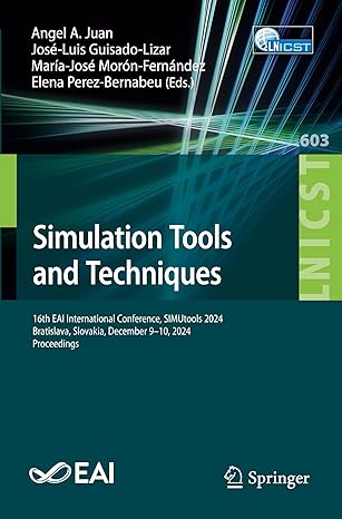simulation tools and techniques 16th eai international conference simutools 2024 bratislava slovakia december
