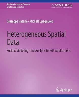 heterogeneous spatial data fusion modeling and analysis for gis applications 1st edition giuseppe patana
