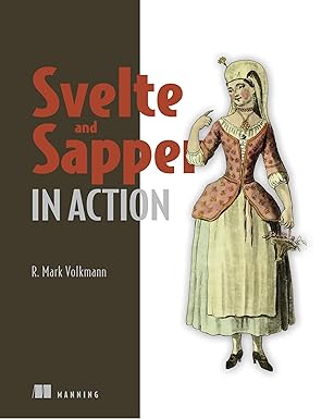 svelte and sapper in action 1st edition mark volkmann 1617297941, 978-1617297946