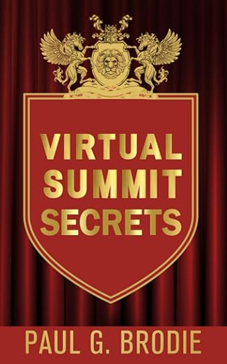 virtual summit secrets simple steps to create your own virtual summit build relationships and increase
