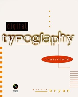 digital typography sourcebook 1st edition marvin bryan 0471148113, 978-0471148111