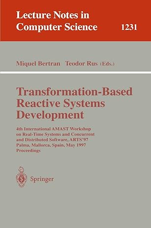 transformation based reactive systems development 4th international amast workshop on real time systems and