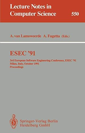 esec 91 3rd european software engineering conference esec 91 milan italy october 21 24 1991 proceedings 1st
