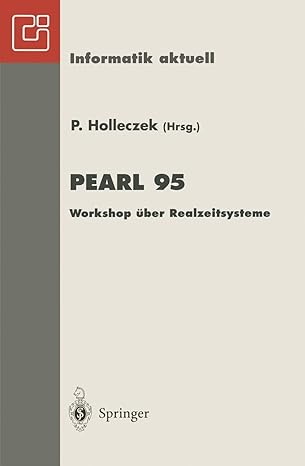 pearl 95 workshop a 1/4ber realzeitsysteme fachtagung der gi fachgruppe 4 4 2 echtzeitprogrammierung pearl
