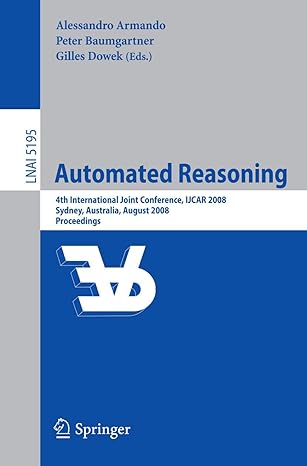 automated reasoning 4th international joint conference ijcar 2008 sydney nsw australia august 12 15 2008