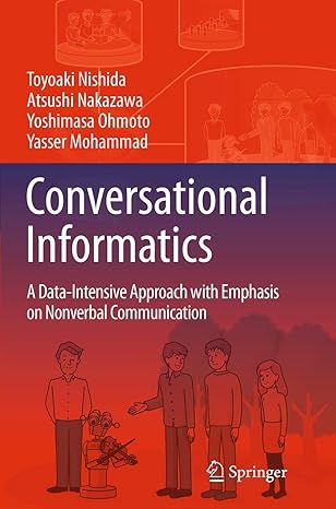 conversational informatics a data intensive approach with emphasis on nonverbal communication 1st edition
