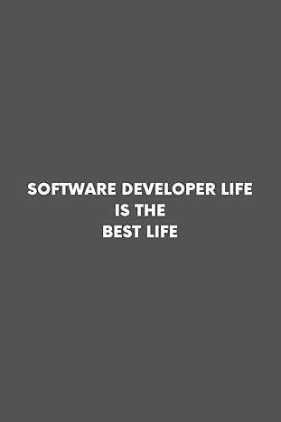 software developer life is the best life professional lined simple journal composition notebook 120 pages
